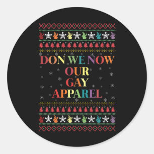 Don We Now Our Gay Apparel Gay Christmas Classic Round Sticker