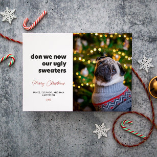 Don We Now Our Ugly Sweaters Photo Holiday Card