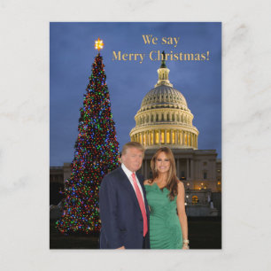 Donald and Melania: We say Merry Christmas! Postcard