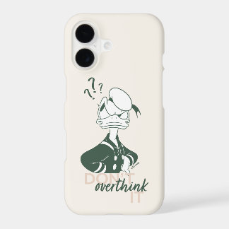 Donald Duck "Don't Overthink It" iPhone 17 Case