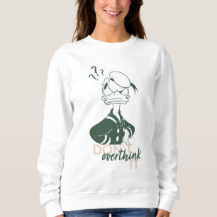 Donald Duck "Don't Overthink It" Sweatshirt