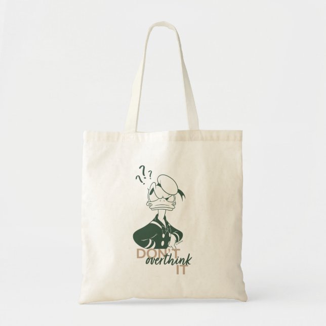 Donald Duck "Don't Overthink It" Tote Bag (Front)