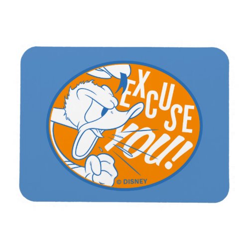Donald Duck  Excuse You Magnet