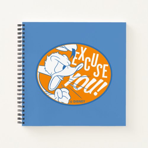 Donald Duck  Excuse You Notebook