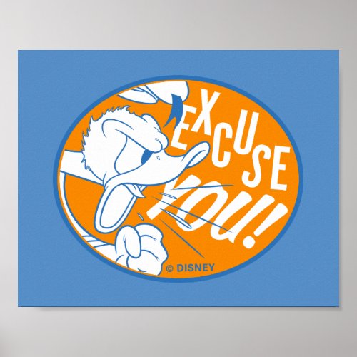 Donald Duck  Excuse You Poster