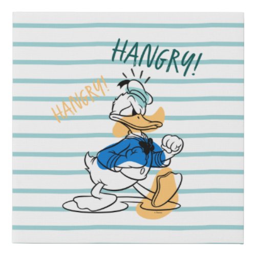 Donald Duck  Hangry Hangry Faux Canvas Print