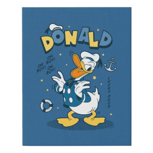 Donald Duck  Oh Boy Oh Boy Lucky Duck Faux Canvas Print