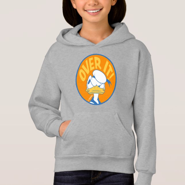 Donald Duck Over It! Hoodie (Front)