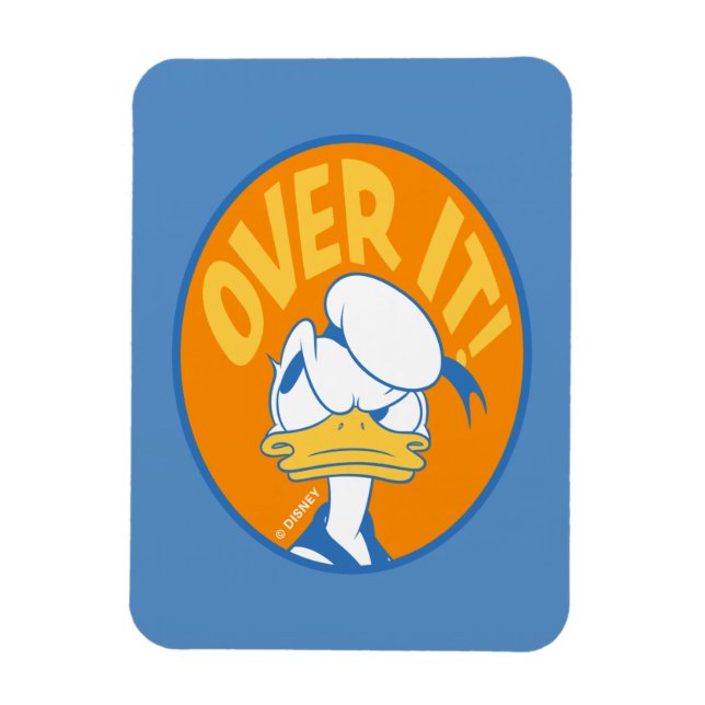 Donald Duck Over It! Magnet (Vertical)