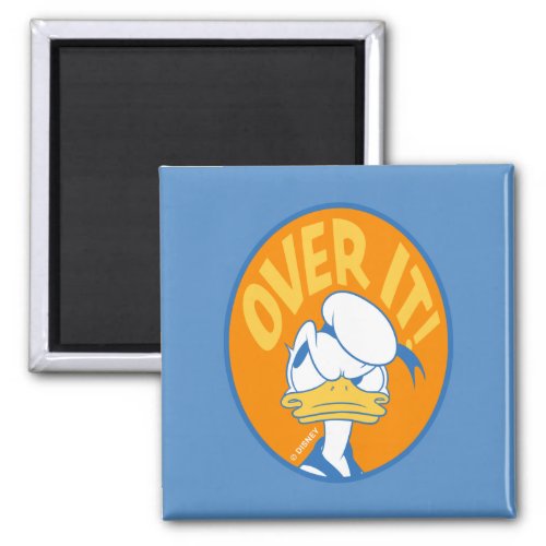 Donald Duck Over It Magnet