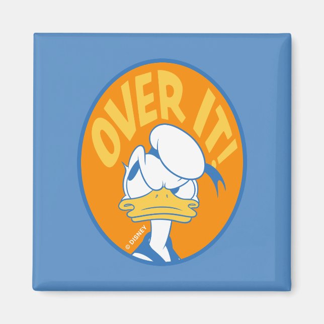 Donald Duck Over It! Magnet (Front)