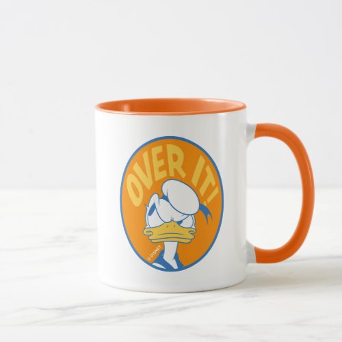 Donald Duck Over It Mug