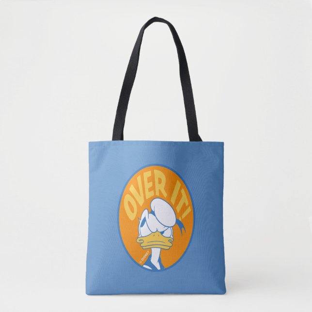 Donald Duck Over It! Tote Bag (Front)
