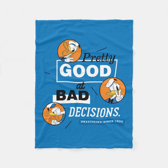 Donald Duck Pretty Good at Bad Decisions Fleece Blanket (Front)