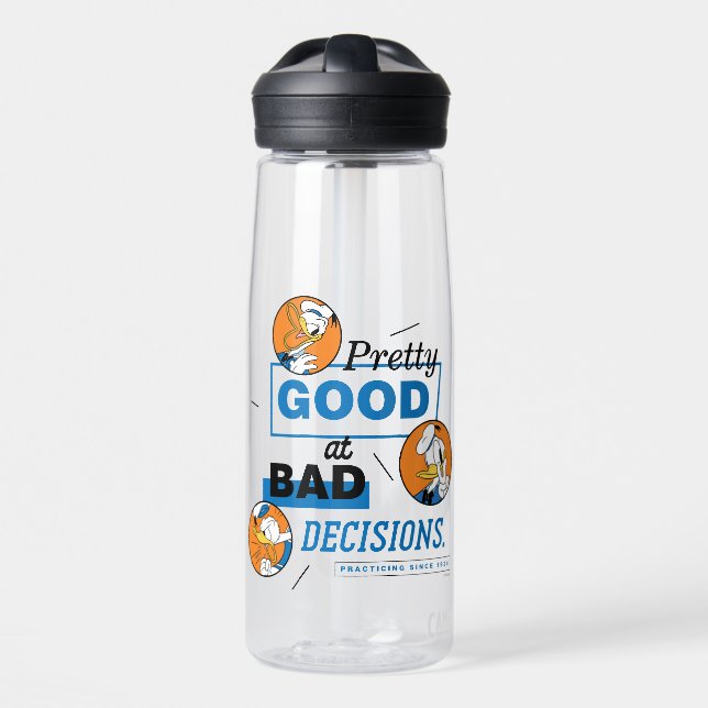 Donald Duck Pretty Good at Bad Decisions Water Bottle (Front)