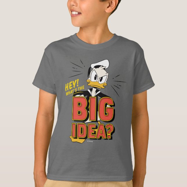 Donald Duck | What's The Big Idea? T-Shirt (Front)