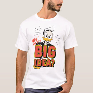 Donald Duck | What's The Big Idea? T-Shirt