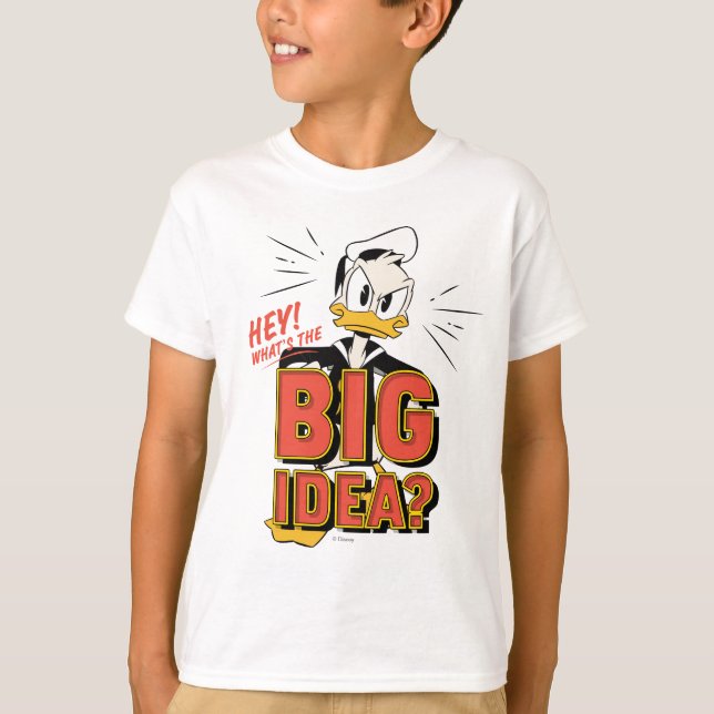 Donald Duck | What's The Big Idea? T-Shirt (Front)