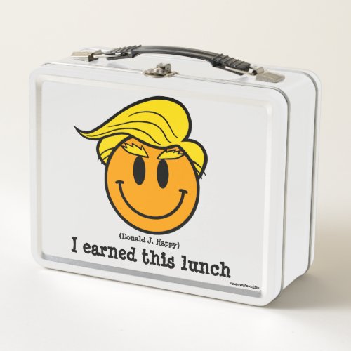 Donald J Happy I earned this lunch Metal Lunch Box