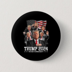 Donald J Trump 2024 Never Surrender 1  Button