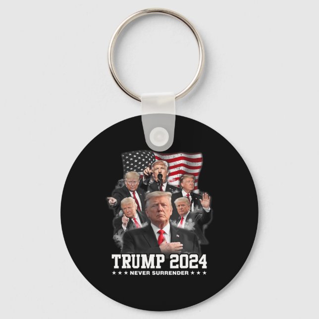 Donald J Trump 2024 Never Surrender  Keychain (Front)