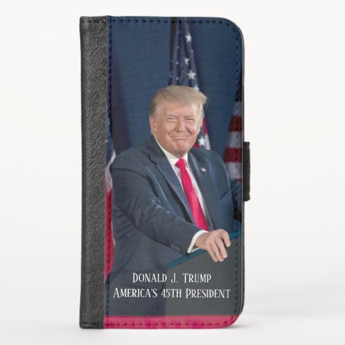 Donald J Trump 45th President Keepsake iPhone X Wallet Case