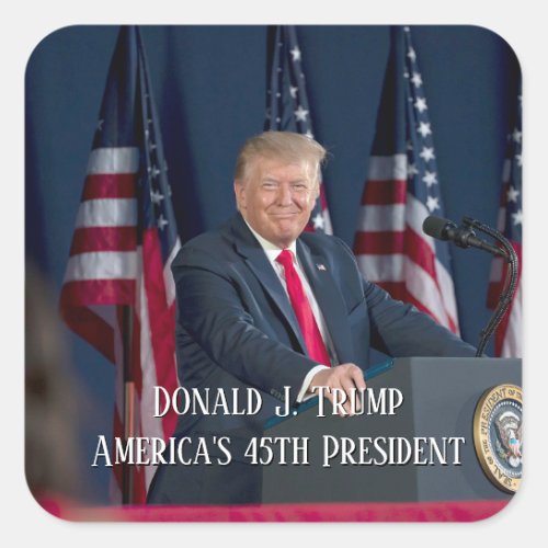 Donald J Trump 45th President Keepsake Square Sticker