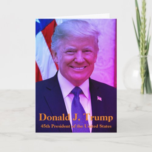 Donald J Trump _ 45th President of the USA Card