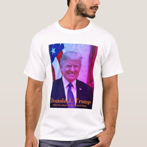Donald J Trump 45th President of the USA T_Shirt