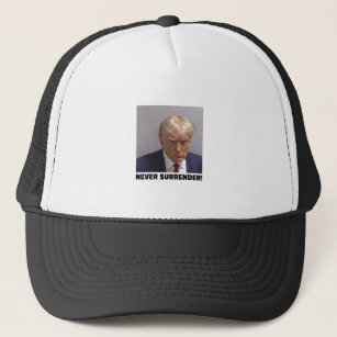 Donald J Trump Mug Shot - Never Surrender Long Sle Trucker Hat