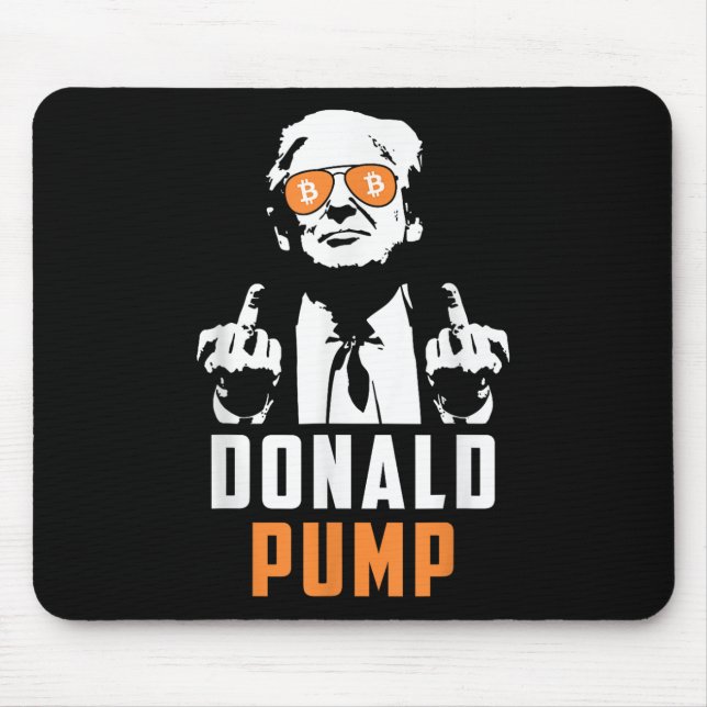 Donald Pump Bitcoin Funny Trump 2024 Crypto Mouse Pad (Front)