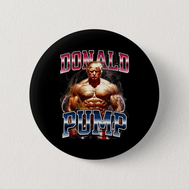 Donald Pump Meme Funny  Button (Front)