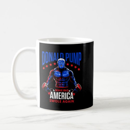 Donald Pump Swole America Trump Weight Lifting Gym Coffee Mug