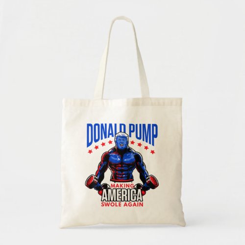 Donald Pump Swole America Trump Weight Lifting Gym Tote Bag