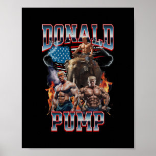 Donald Pump Trump Gym Pump Cover Poster