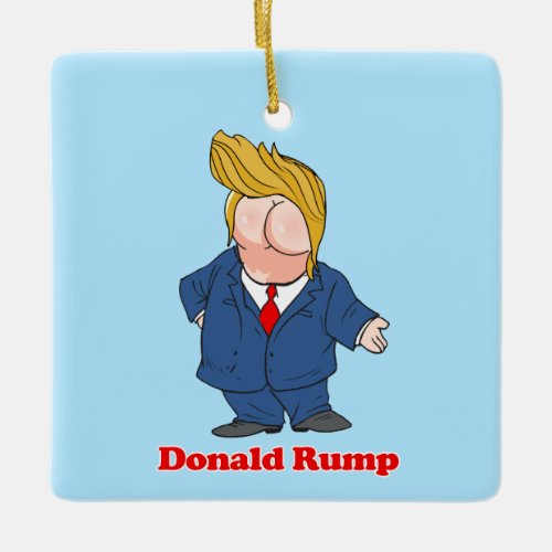 Donald Rump Anti Trump Ceramic Ornament