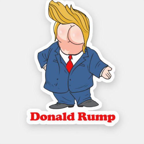 Donald Rump __ Anti_Trump Design _ _ Political _p Sticker