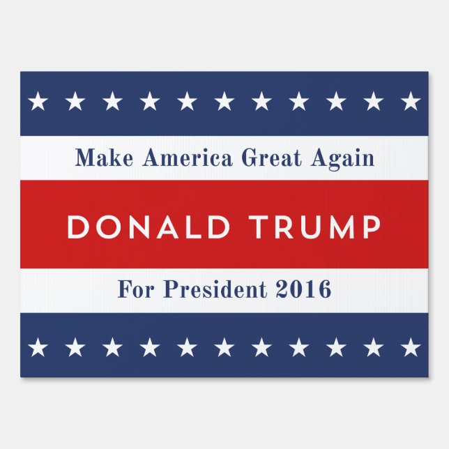 Donald Trump 2016 Yard Sign (Front)
