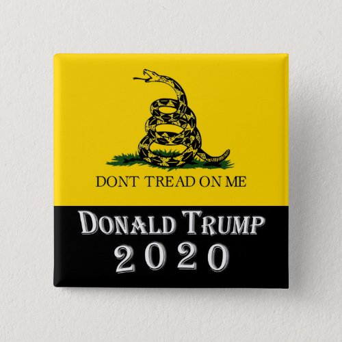 Donald Trump 2020 _ Dont Tread On Me Button