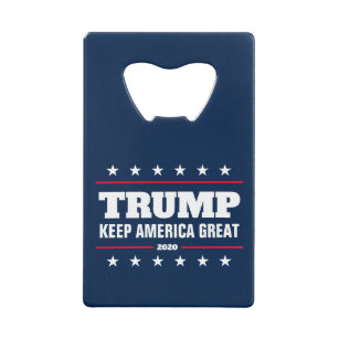 Donald Trump 2020 election Keep America Great Credit Card Bottle Opener
