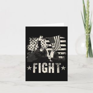 Donald Trump 2024 Fight Fight Fight Donald Trump F Card