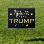 Donald Trump 2024 Gold American Dream Sign