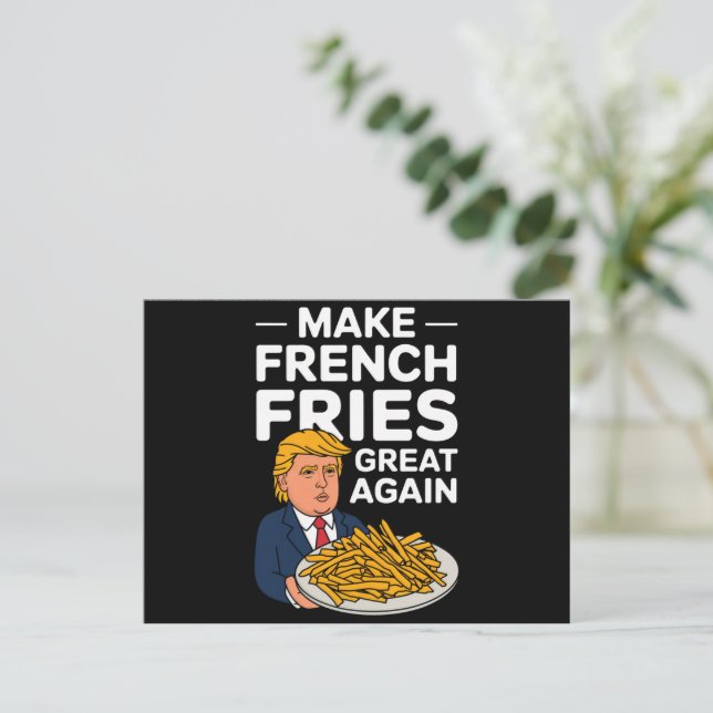 Donald Trump 2024 Make French Fry Great Again Postcard (Standing Front)