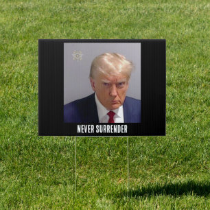 Donald Trump 2024 Never Surrender Sign