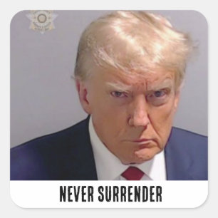 Donald Trump 2024 Never Surrender Square Sticker