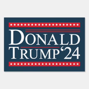 Donald Trump 2024 Sign