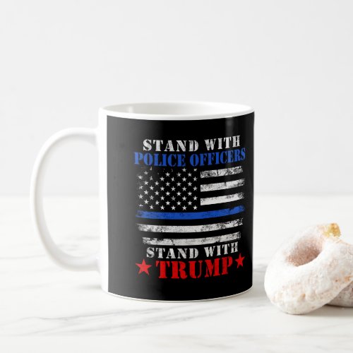 Donald Trump 2024 Stand with Police Officers Coffee Mug
