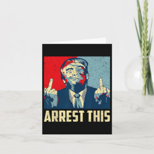 Donald Trump 2024 Supporter Arrest This Vintage Card