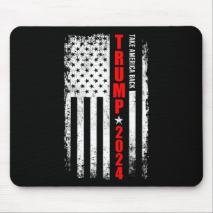 Donald Trump 2024 Take America Back American Flag  Mouse Pad