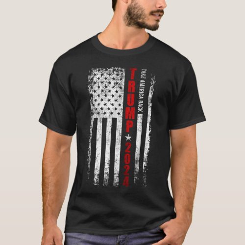 Donald Trump 2024 Take America Back American Flag T_Shirt